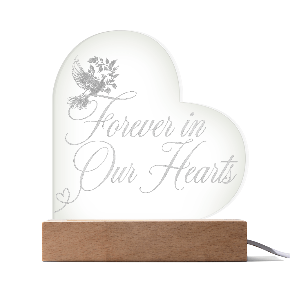 Forever in Our Hearts – Engraved Acrylic Plaque with LED Base