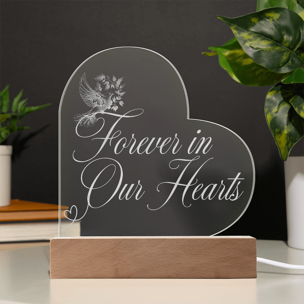 Forever in Our Hearts – Engraved Acrylic Plaque with LED Base
