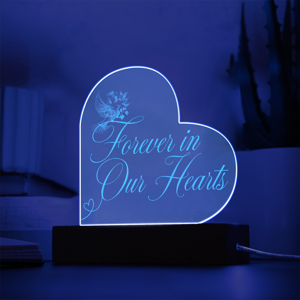 Forever in Our Hearts – Engraved Acrylic Plaque with LED Base