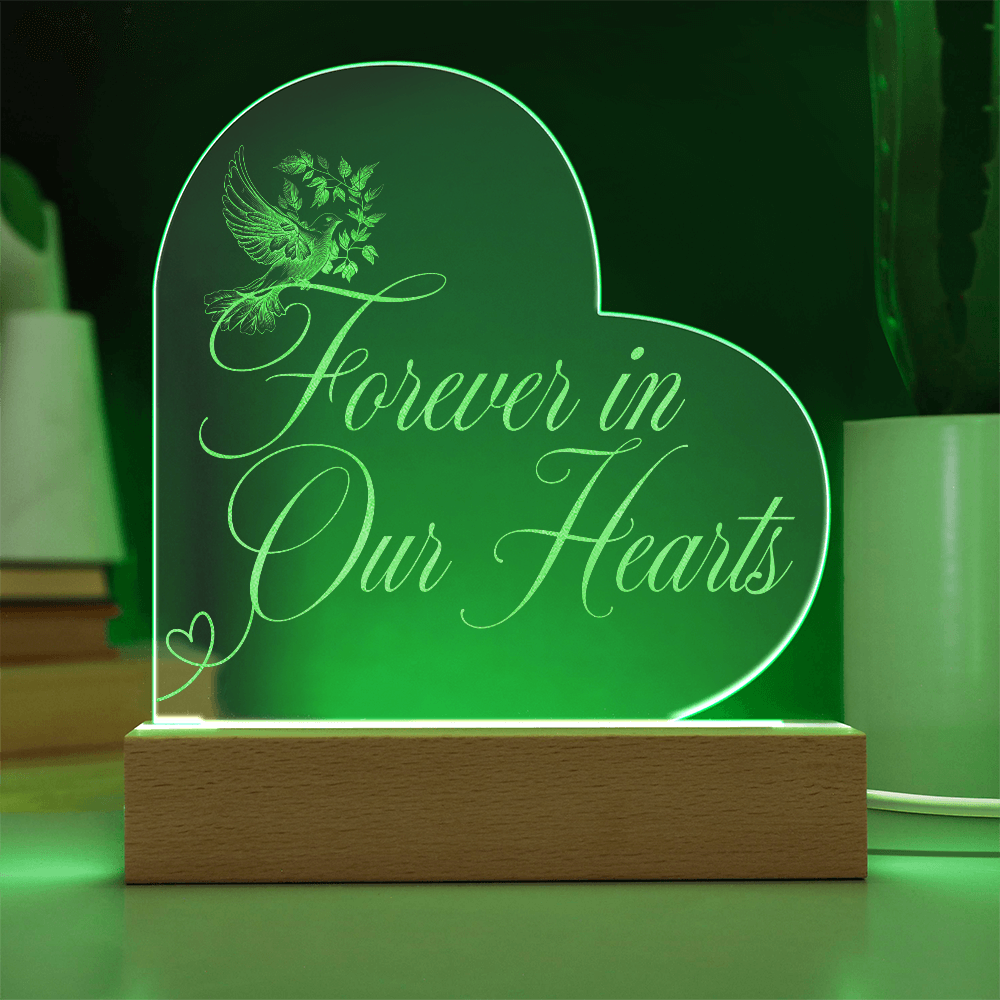 Forever in Our Hearts – Engraved Acrylic Plaque with LED Base