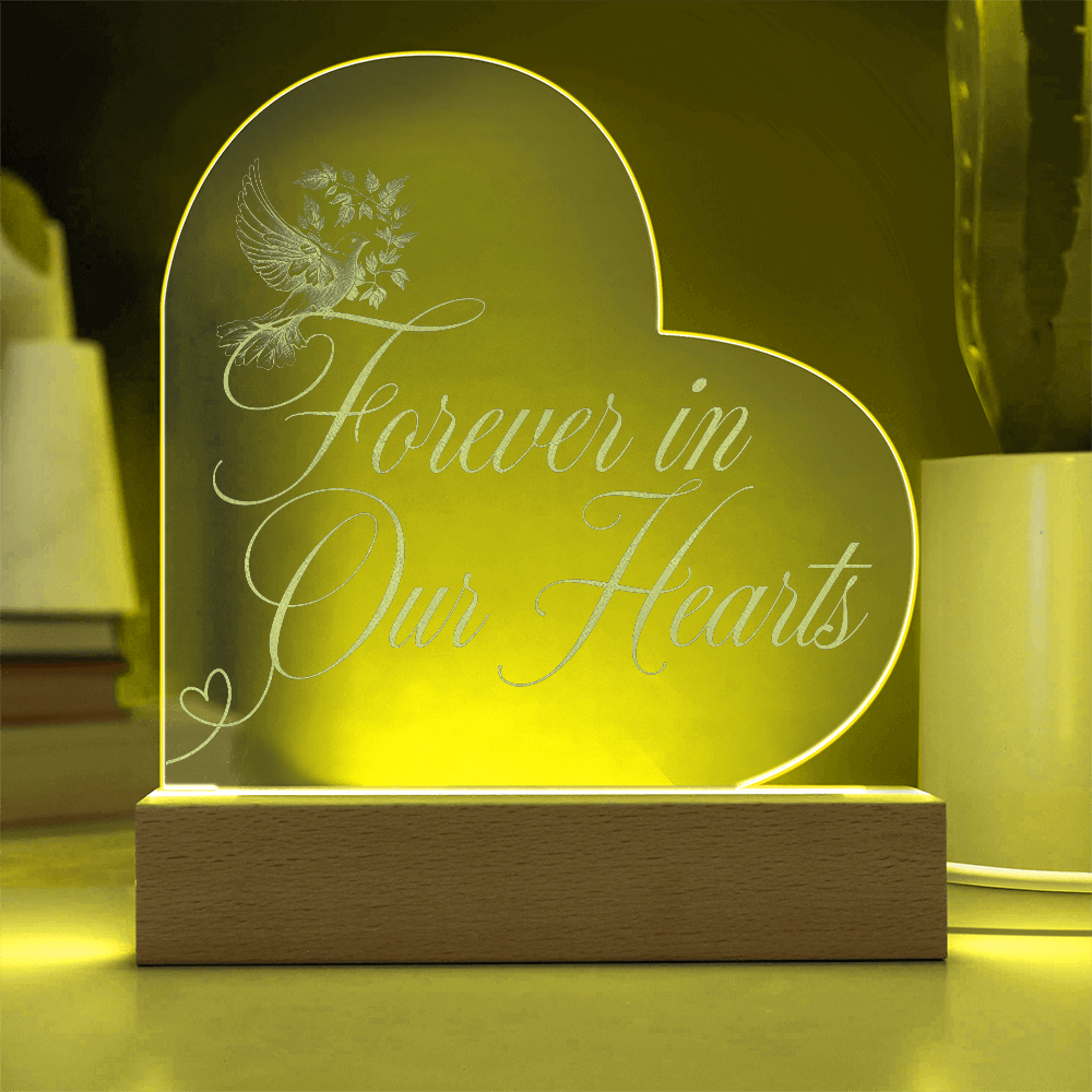 Forever in Our Hearts – Engraved Acrylic Plaque with LED Base