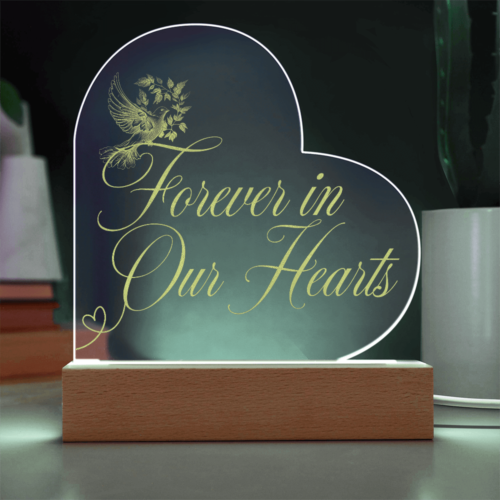 Forever in Our Hearts – Engraved Acrylic Plaque with LED Base
