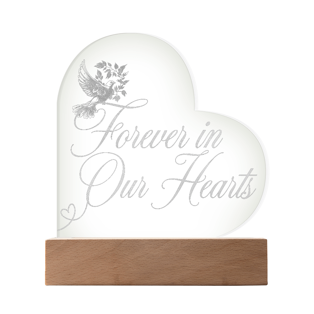 Forever in Our Hearts – Engraved Acrylic Plaque with LED Base