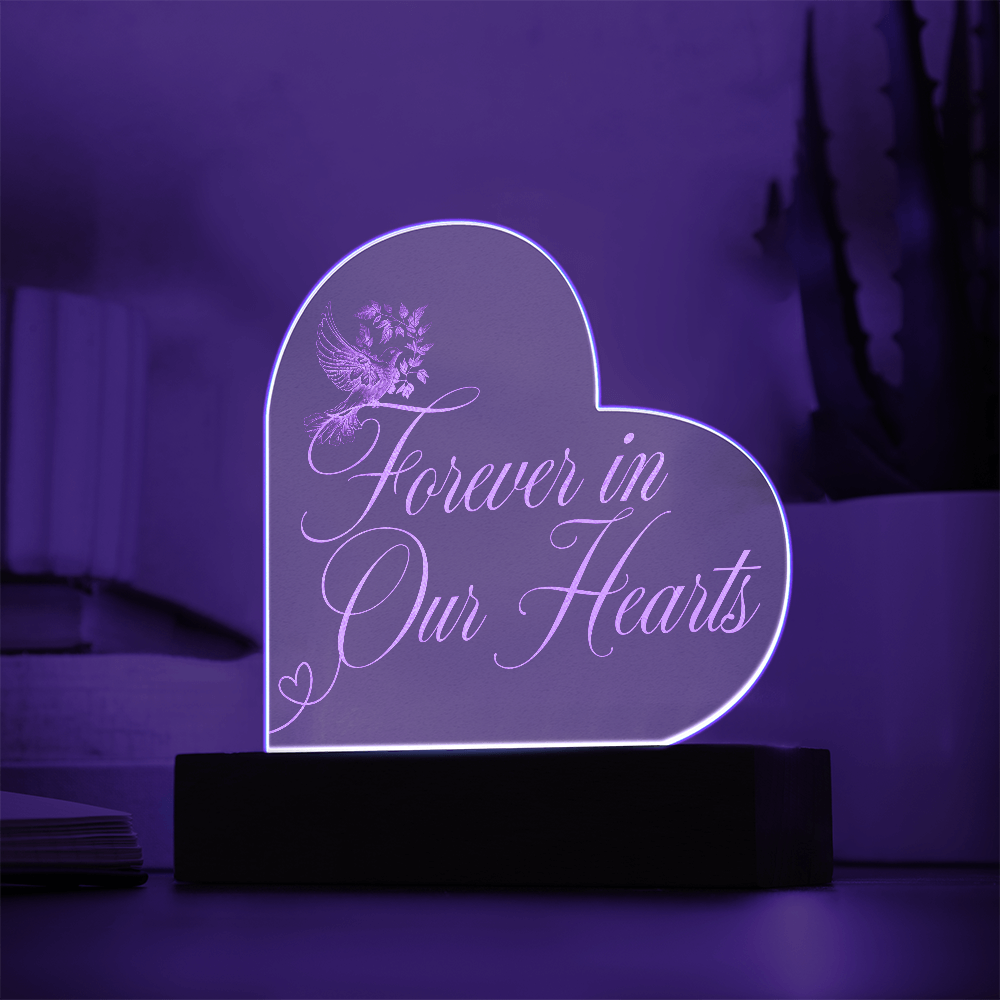 Forever in Our Hearts – Engraved Acrylic Plaque with LED Base
