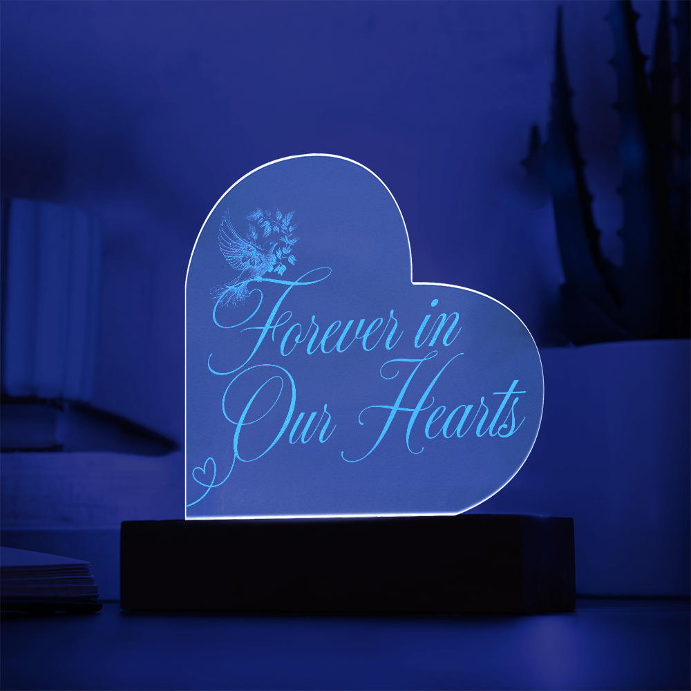 Forever in Our Hearts – Engraved Acrylic Plaque with LED Base