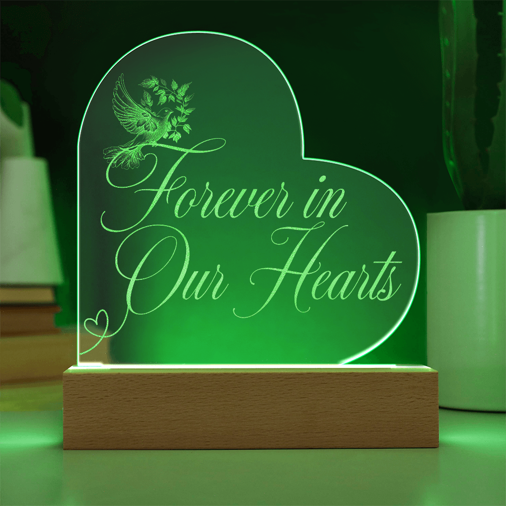 Forever in Our Hearts – Engraved Acrylic Plaque with LED Base