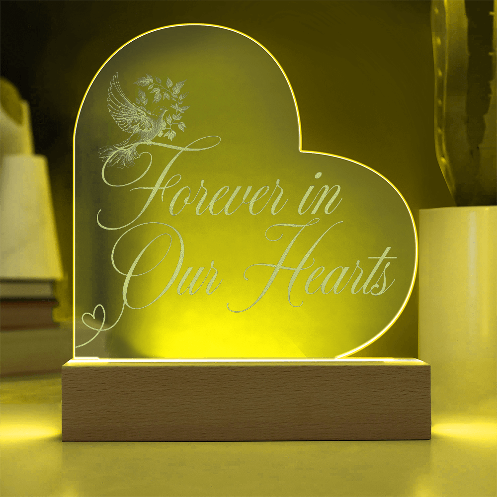 Forever in Our Hearts – Engraved Acrylic Plaque with LED Base