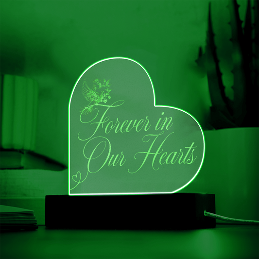 Forever in Our Hearts – Engraved Acrylic Plaque with LED Base