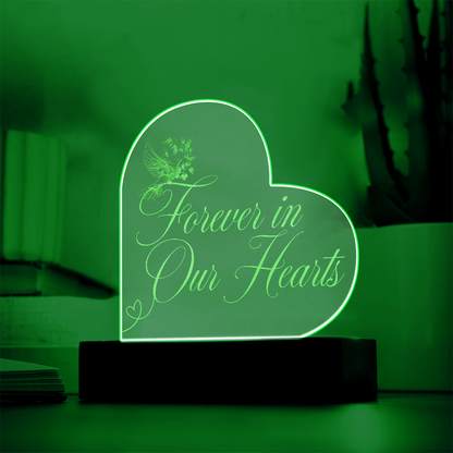Forever in Our Hearts – Engraved Acrylic Plaque with LED Base