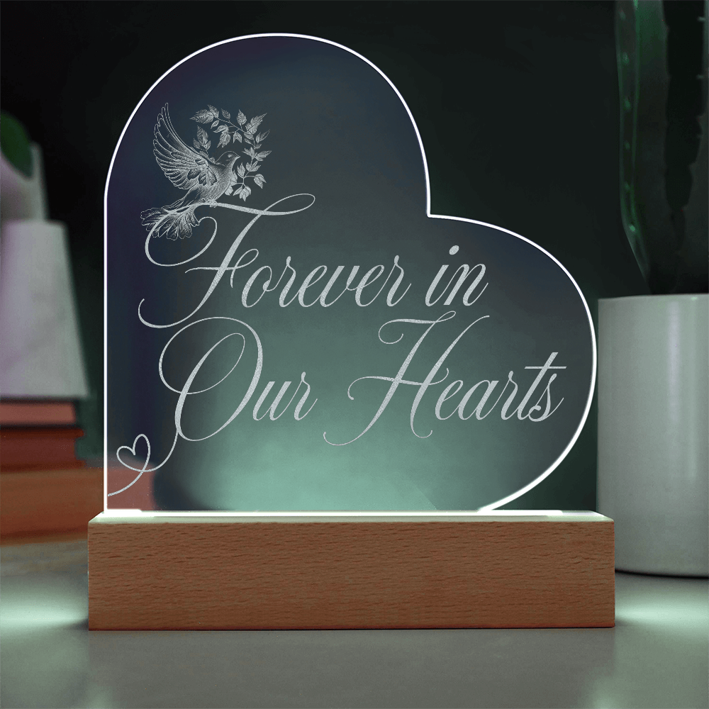 Forever in Our Hearts – Engraved Acrylic Plaque with LED Base